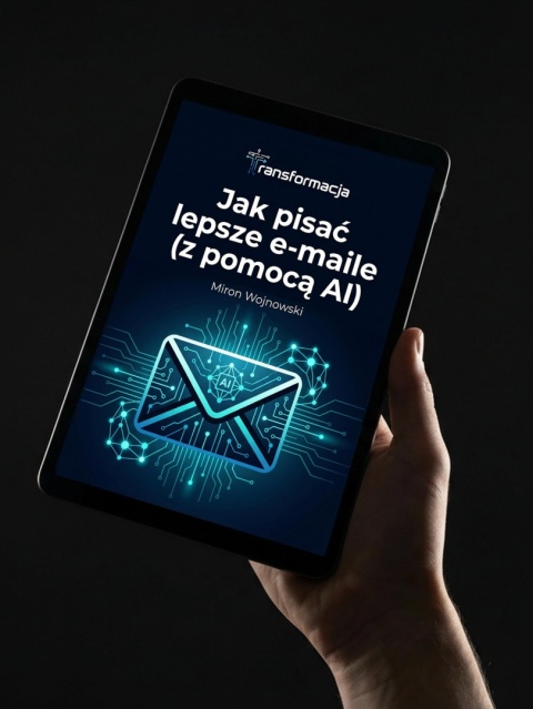 Jak pisać lepsze e-maile (z pomocą AI) - ebook